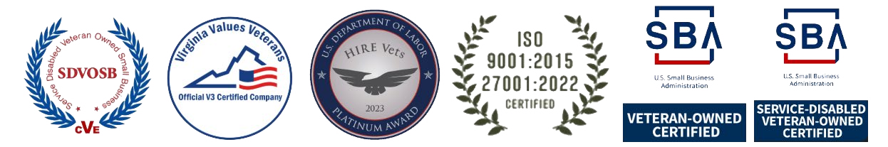 Badges: SBA Certified SDVOSB, Virginia Values Veterans certified company, HIRE Vets Platinum Award, ISO 9001:2015 and ISO 27001:2022 certified, SBA Veteran-Owned Certified, SBA Service-Disabled Veteran-Owned Certified.